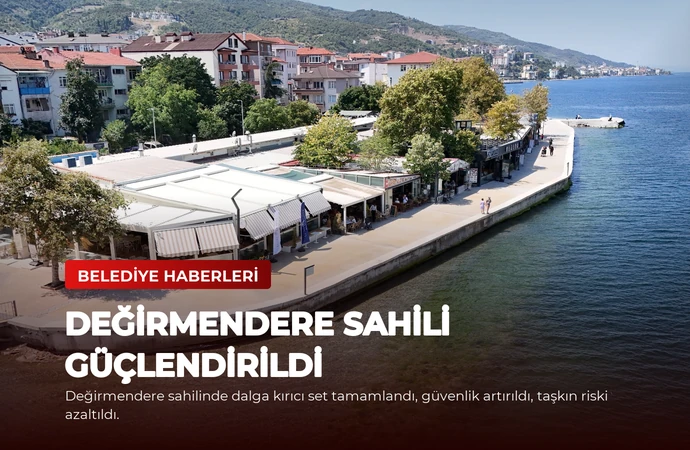 Değirmendere Sahili Güçlendirildi