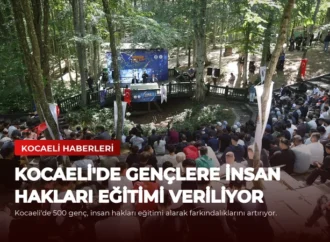 Kocaeli’de Gençlere İnsan Hakları Eğitimi Veriliyor