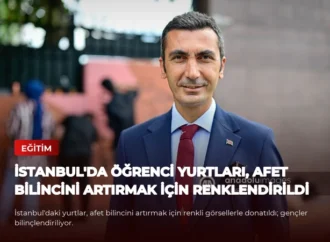 İstanbul’da Öğrenci Yurtları, Afet Bilincini Artırmak İçin Renklendirildi