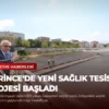 Derince’de Yeni Sağlık Tesisi Projesi Başladı