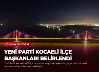 Yeni Parti Kocaeli İlçe Başkanları Belirlendi