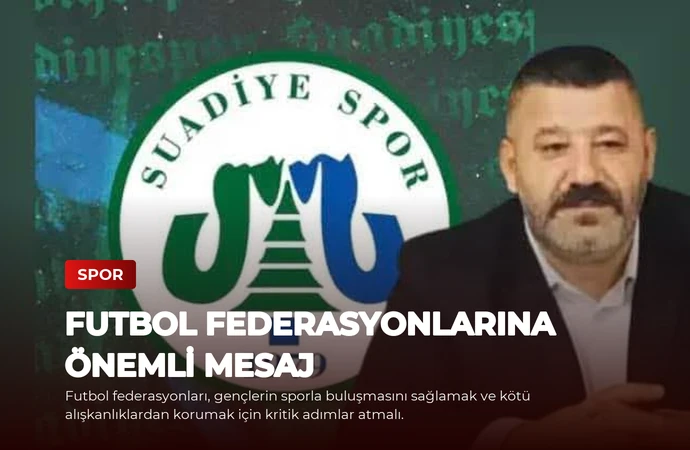 Futbol Federasyonlarına Önemli Mesaj
