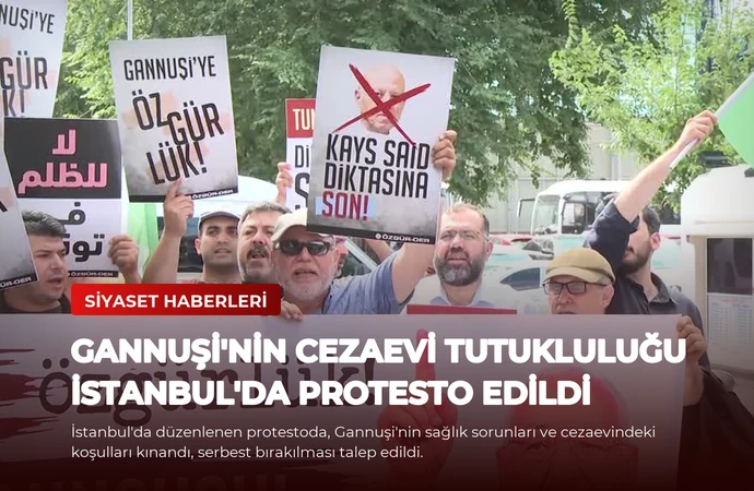 Gannuşi’nin Cezaevi Tutukluluğu İstanbul’da Protesto Edildi