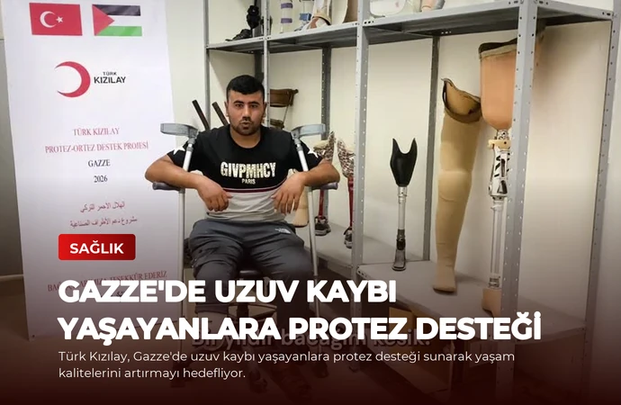 Gazze’de Uzuv Kaybı Yaşayanlara Protez Desteği