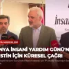 Dünya İnsani Yardım Günü’nde Filistin için Küresel Çağrı