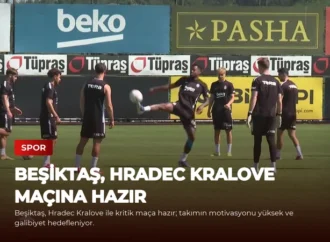 Beşiktaş, Hradec Kralove Maçına Hazır