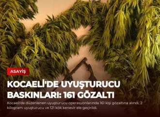 Kocaeli’de Uyuşturucu Baskınları: 161 Gözaltı