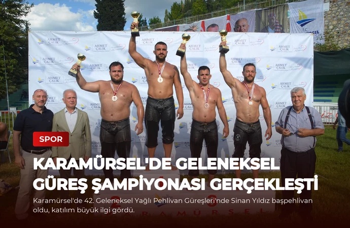 Karamürsel’de Geleneksel Güreş Şampiyonası Gerçekleşti