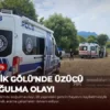 İznik Gölü’nde Üzücü Boğulma Olayı