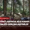 Kazdağları’nda Aile Kampı Etkinliği Gerçekleştirildi