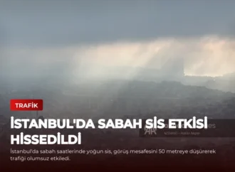 İstanbul’da Sabah Sis Etkisi Hissedildi