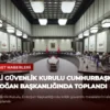 Milli Güvenlik Kurulu Cumhurbaşkanı Erdoğan Başkanlığında Toplandı