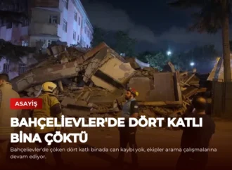 Bahçelievler’de Dört Katlı Bina Çöktü