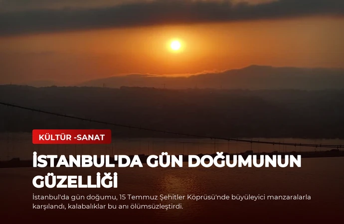 İstanbul’da Gün Doğumunun Güzelliği