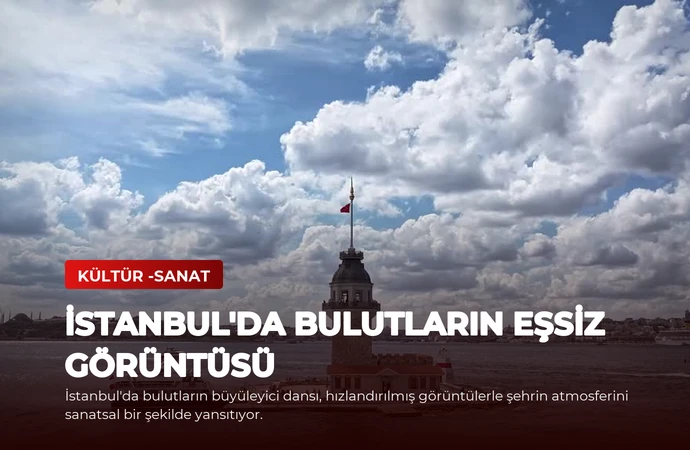 İstanbul’da Bulutların Eşsiz Görüntüsü