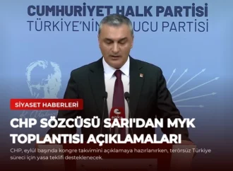 CHP Sözcüsü Sarı’dan MYK Toplantısı Açıklamaları