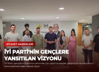 İYİ Parti’nin Gençlere Yansıtılan Vizyonu