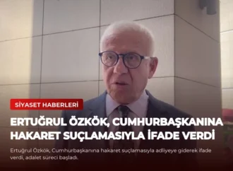 Ertuğrul Özkök, Cumhurbaşkanına Hakaret Suçlamasıyla İfade Verdi