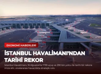 İstanbul Havalimanı’ndan Tarihi Rekor