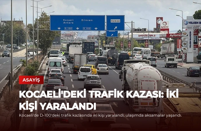 Kocaeli’deki Trafik Kazası: İki Kişi Yaralandı