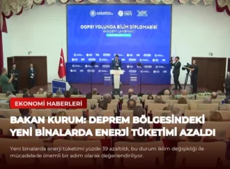 Bakan Kurum: Deprem Bölgesindeki Yeni Binalarda Enerji Tüketimi Azaldı