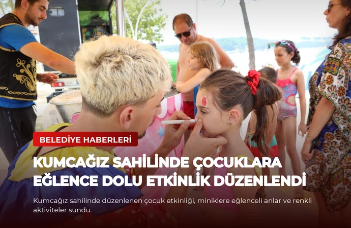 Kumcağız Sahilinde Çocuklara Eğlence Dolu Etkinlik Düzenlendi