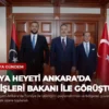 Libya Heyeti Ankara’da Dışişleri Bakanı ile Görüştü