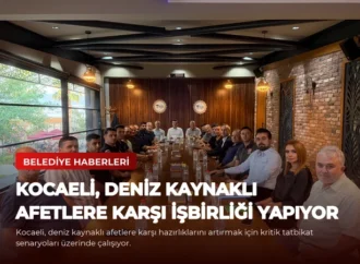 Kocaeli, deniz kaynaklı afetlere karşı işbirliği yapıyor