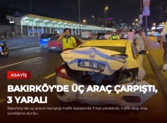 Bakırköy’de Üç Araç Çarpıştı, 3 Yaralı