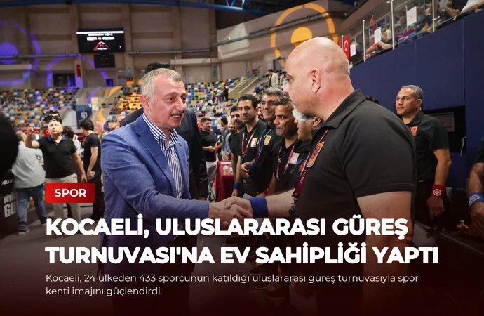 Kocaeli, Uluslararası Güreş Turnuvası’na Ev Sahipliği Yaptı