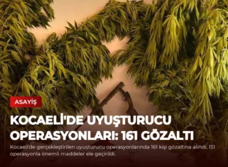 Kocaeli’de Uyuşturucu Operasyonları: 161 Gözaltı