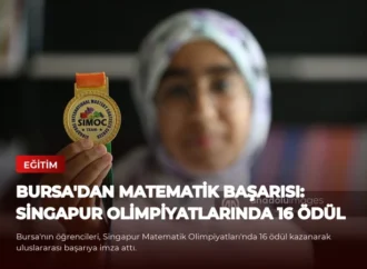 Bursa’dan Matematik Başarısı: Singapur Olimpiyatlarında 16 Ödül