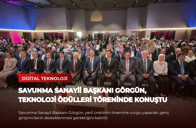Savunma Sanayii Başkanı Görgün, Teknoloji Ödülleri Töreninde Konuştu