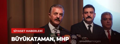 Büyükataman, MHP Kongresi’nde Bursa’da Buluştu