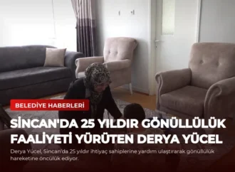 Sincan’da 25 Yıldır Gönüllülük Faaliyeti Yürüten Derya Yücel