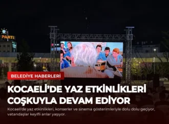 Kocaeli’de Yaz Etkinlikleri Coşkuyla Devam Ediyor