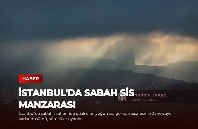 İstanbul’da Sabah Sis Manzarası