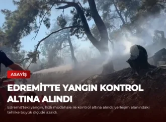 Edremit’te Yangın Kontrol Altına Alındı