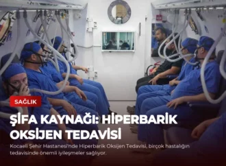 Şifa Kaynağı: Hiperbarik Oksijen Tedavisi