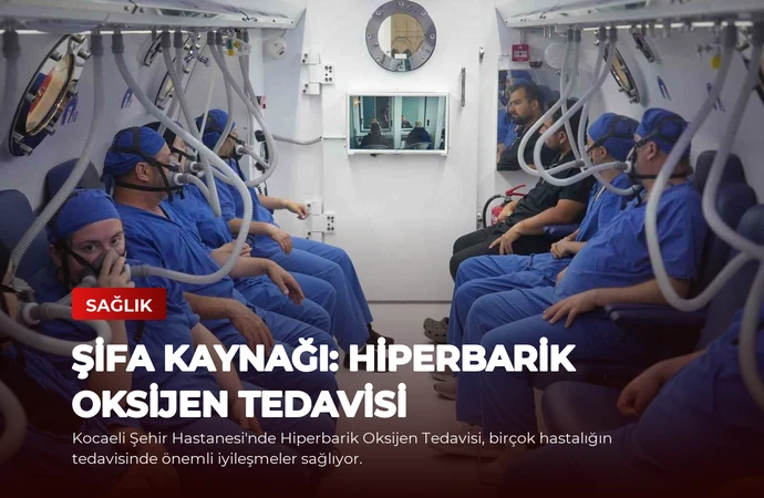 Şifa Kaynağı: Hiperbarik Oksijen Tedavisi