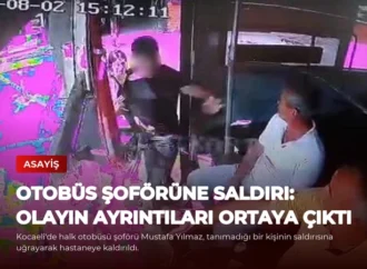 Otobüs Şoförüne Saldırı: Olayın Ayrıntıları Ortaya Çıktı