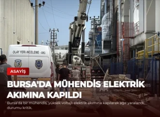 Bursa’da Mühendis Elektrik Akımına Kapıldı