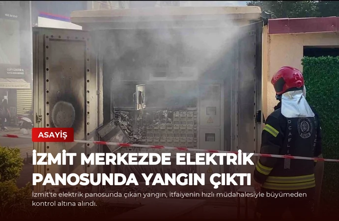 İzmit Merkezde Elektrik Panosunda Yangın Çıktı