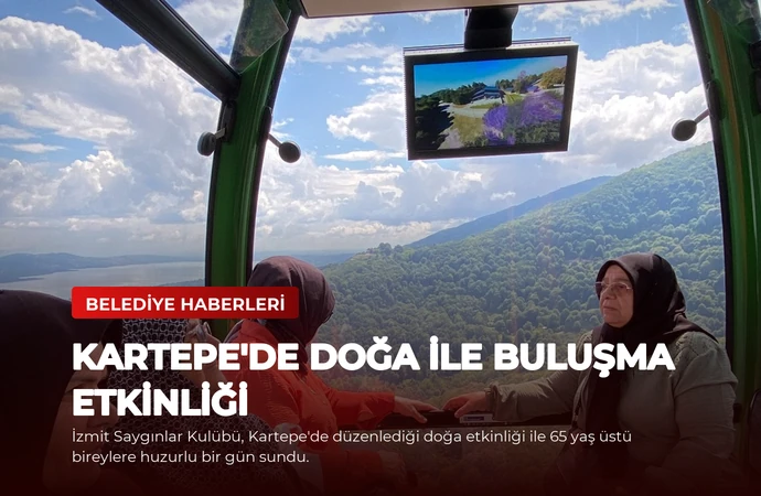 Kartepe’de Doğa ile Buluşma Etkinliği