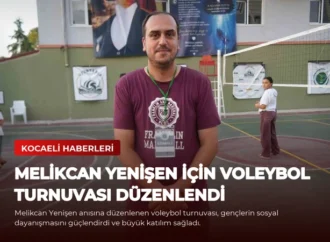 Melikcan Yenişen İçin Voleybol Turnuvası Düzenlendi