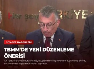 TBMM’de Yeni Düzenleme Önerisi