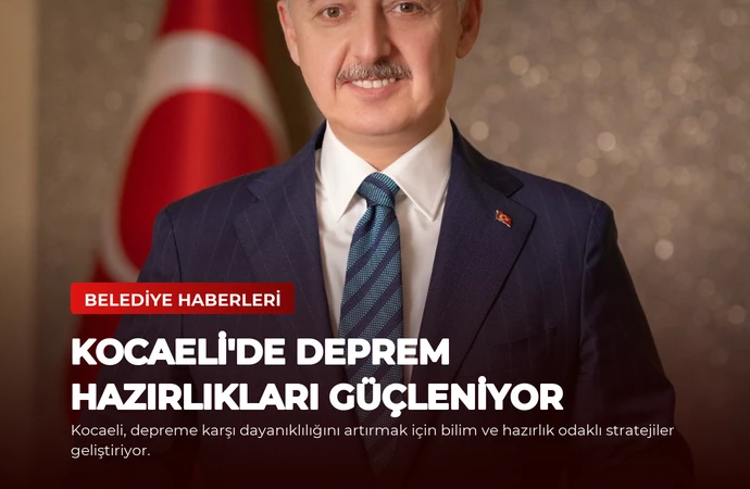 Kocaeli’de Deprem Hazırlıkları Güçleniyor