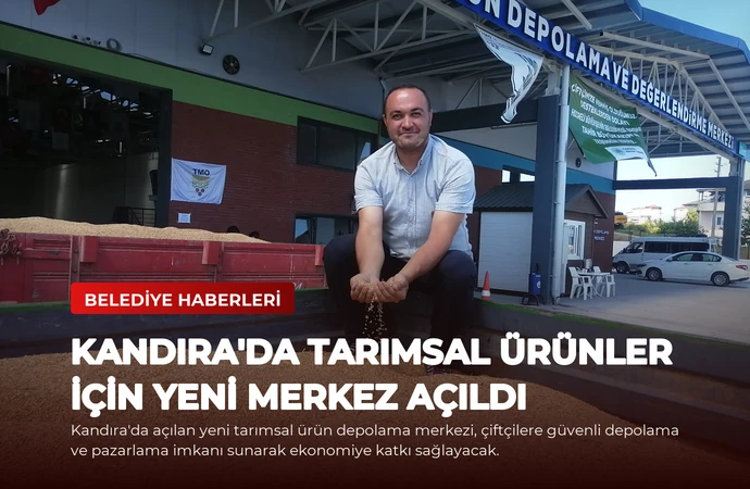 Kandıra’da Tarımsal Ürünler İçin Yeni Merkez Açıldı