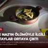 Ece Naz’ın Ölümüyle İlgili Detaylar Ortaya Çıktı