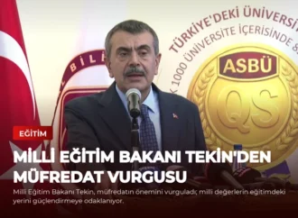 Milli Eğitim Bakanı Tekin’den Müfredat Vurgusu
